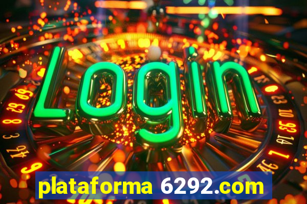 plataforma 6292.com